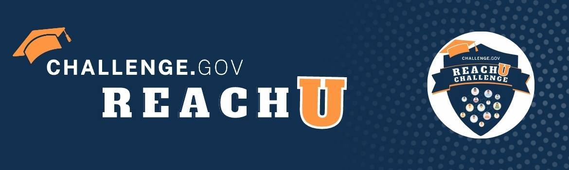 Challenge ReachU Blog Image Challenge.gov Reach U written on a blue background with a logo that looks like a university shield